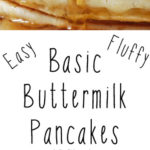 Basic Buttermilk Pancakes Recipe
