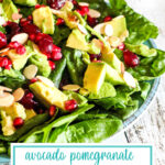 Avocado Pomegranate Spinach Salad Pin