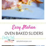 Easy Italian Oven Baked Sliders