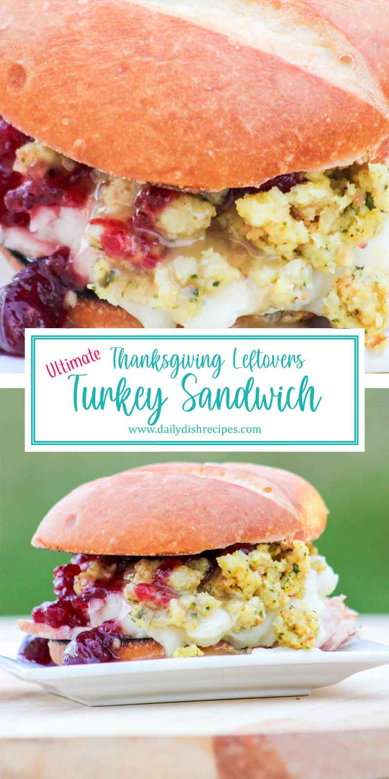 The Ultimate Thanksgiving Leftovers Turkey Sandwich | Leftovers Recipes