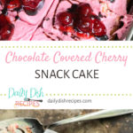 Chocolate Covered Cherry Snack Cake