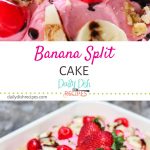 Banana Split Cake Pinterest