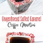 Gingerbread Salted Caramel Coffee Martini