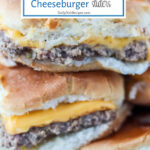 White Castle Cheeseburger Sliders (Copycat Recipe) PIN